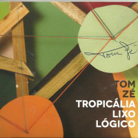 tom-ze-tropicalia-lixo-logico-f