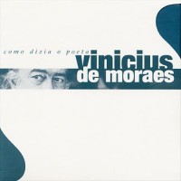 vinicius-de-moraes-como-dizia-o-poeta
